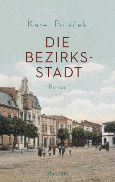 E-kniha Die Bezirksstadt Karel Polacek