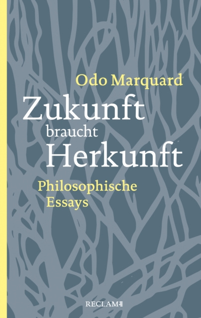 E-kniha Zukunft braucht Herkunft. Philosophische Essays Odo Marquard