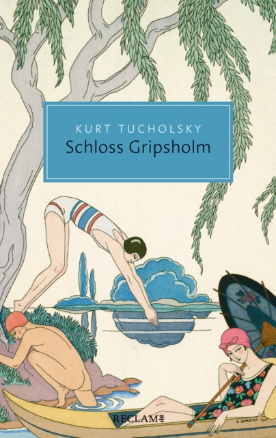 E-kniha Schloss Gripsholm. Eine Sommergeschichte Kurt Tucholsky