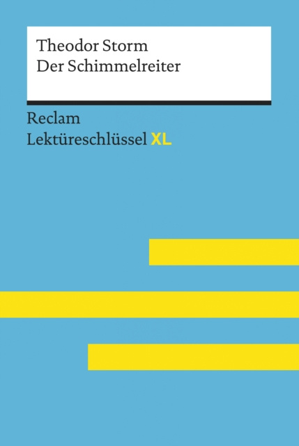 E-kniha Der Schimmelreiter von Theodor Storm: Reclam Lektureschlussel XL Swantje Ehlers