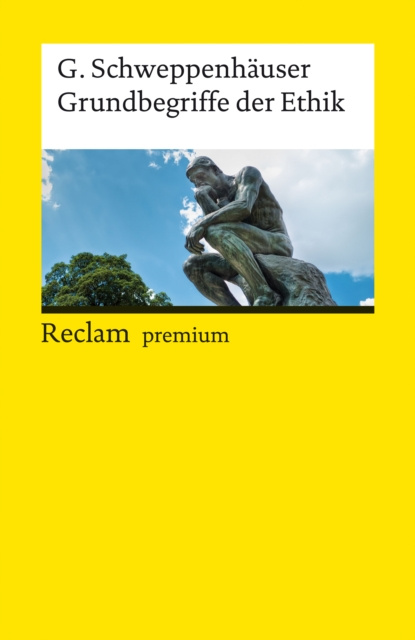 E-book Grundbegriffe der Ethik Gerhard Schweppenhauser