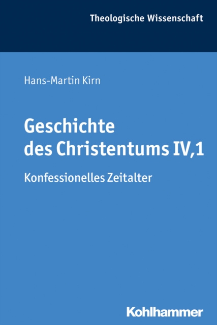 Livre numérique Geschichte des Christentums IV,1 Hans-Martin Kirn