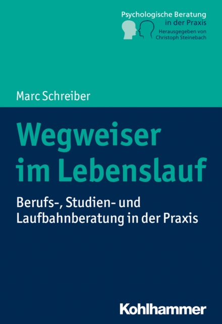 E-knjiga Wegweiser im Lebenslauf Marc Schreiber