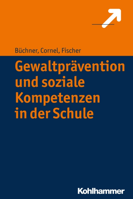 E-kniha Gewaltpravention und soziale Kompetenzen in der Schule Roland Buchner