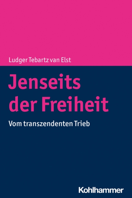 E-book Jenseits der Freiheit Ludger Tebartz van Elst