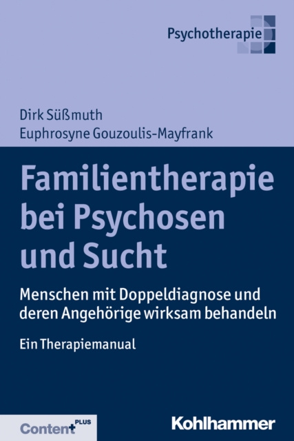 E-book Familientherapie bei Psychose und Sucht Dirk Sumuth