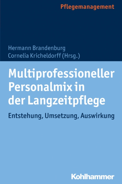 E-kniha Multiprofessioneller Personalmix in der Langzeitpflege Hermann Brandenburg