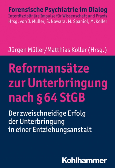 E-kniha Reformansatze zur Unterbringung nach  64 StGB Jurgen L. Muller