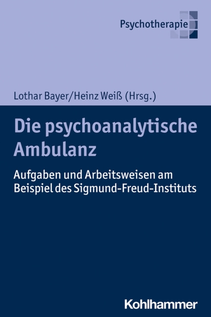 E-kniha Die psychoanalytische Ambulanz Lothar Bayer