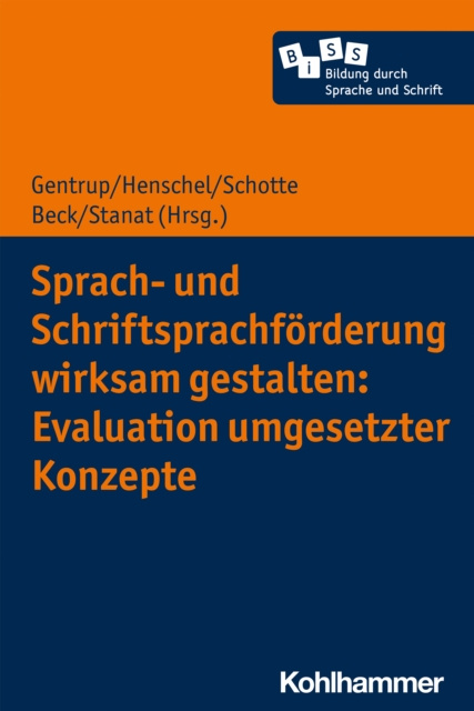 E-kniha Sprach- und Schriftsprachforderung wirksam gestalten: Evaluation umgesetzter Konzepte Sarah Gentrup