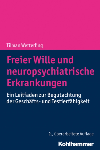 E-kniha Freier Wille und neuropsychiatrische Erkrankungen Tilman Wetterling