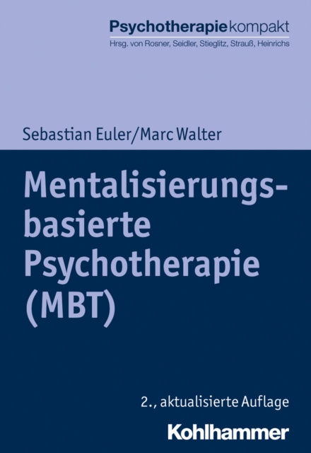 E-kniha Mentalisierungsbasierte Psychotherapie (MBT) Sebastian Euler