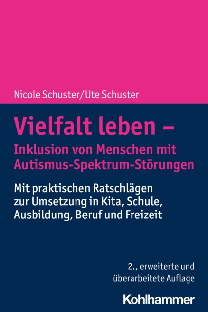 E-kniha Vielfalt leben - Inklusion von Menschen mit Autismus-Spektrum-Storungen Nicole Schuster