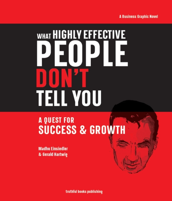 E-knjiga What Highly Effective People Don't Tell You Madhu Einsiedler
