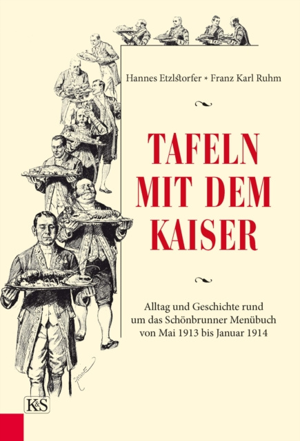 E-kniha Tafeln mit dem Kaiser Hannes Etzlstorfer