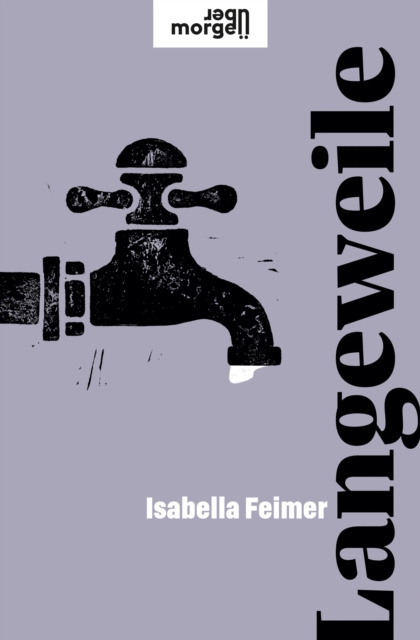 Libro electrónico Langeweile Isabella Feimer