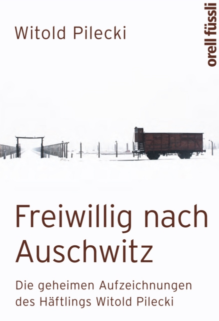 E-kniha Freiwillig nach Auschwitz Witold Pilecki