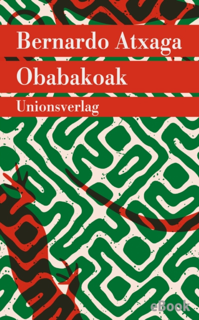 E-knjiga Obabakoak oder Das Gansespiel Bernardo Atxaga