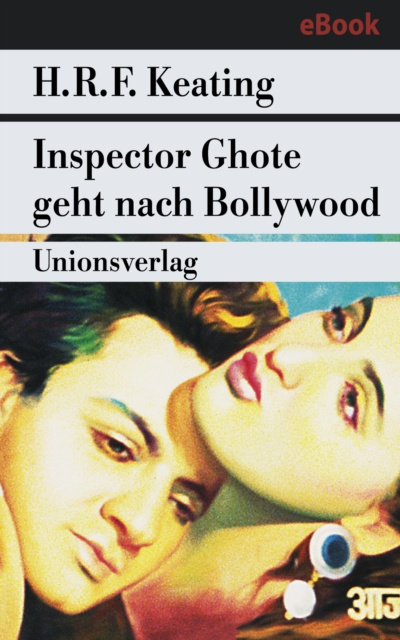 E-knjiga Inspector Ghote geht nach Bollywood H. R. F. Keating