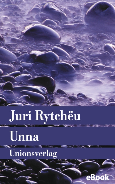 E-Book Unna Juri Rytcheu