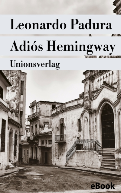 E-knjiga Adios Hemingway Leonardo Padura