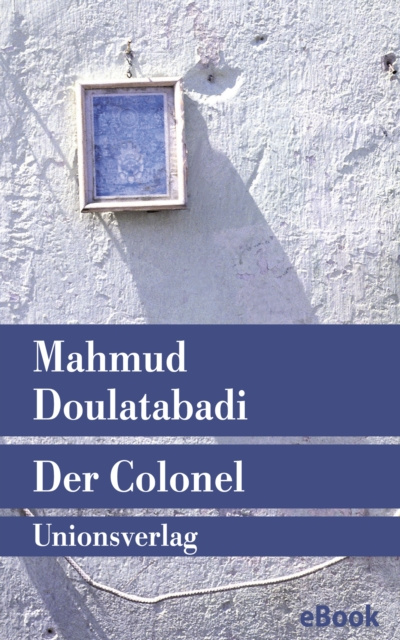 E-knjiga Der Colonel Mahmud Doulatabadi