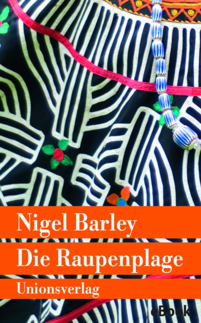 E-book Die Raupenplage Nigel Barley
