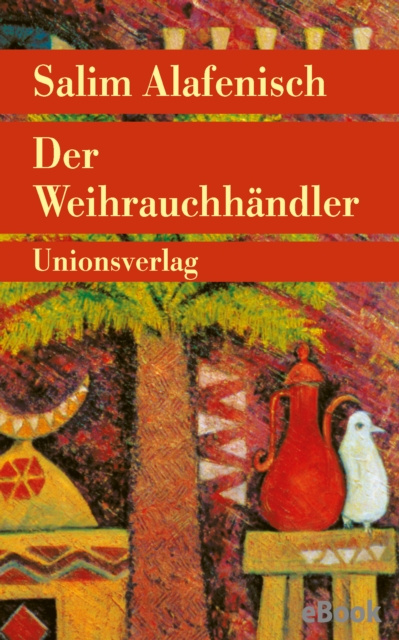 E-book Der Weihrauchhandler Salim Alafenisch