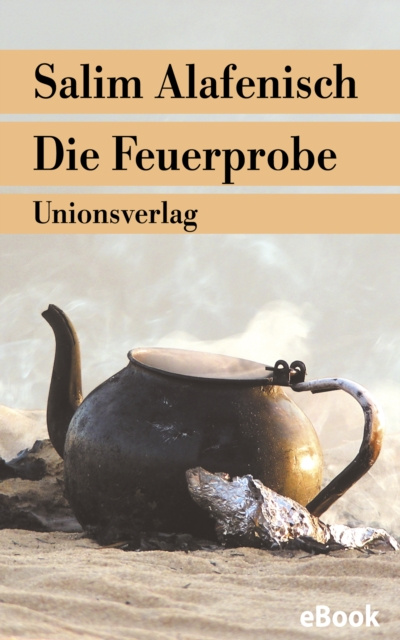 E-knjiga Die Feuerprobe Salim Alafenisch