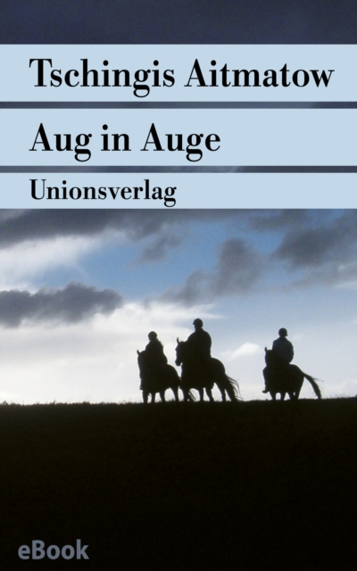 E-kniha Aug in Auge Tschingis Aitmatow