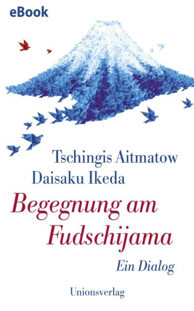 E-kniha Begegnung am Fudschijama Tschingis Aitmatow