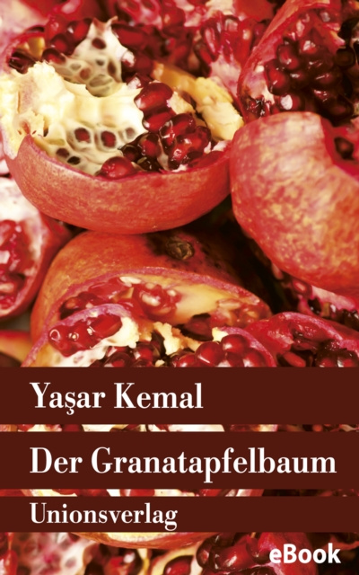 E-book Der Granatapfelbaum Yasar Kemal