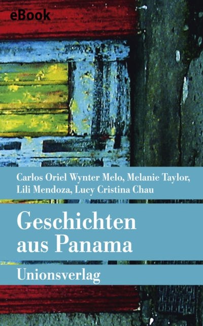 E-kniha Geschichten aus Panama Carlos Oriel Wynter Melo