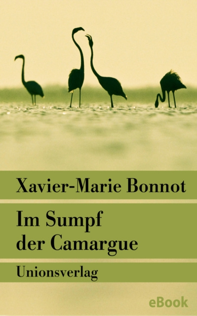 E-kniha Im Sumpf der Camargue Xavier-Marie Bonnot