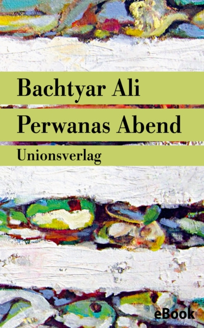 E-book Perwanas Abend Bachtyar Ali