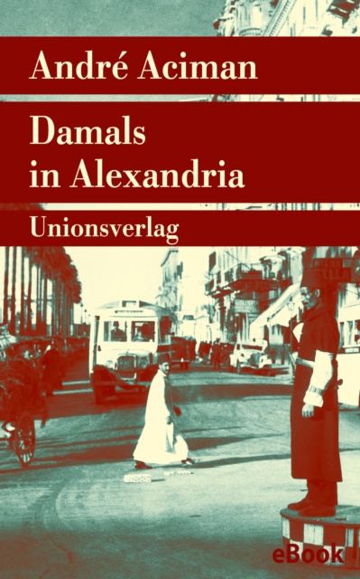 E-kniha Damals in Alexandria André Aciman