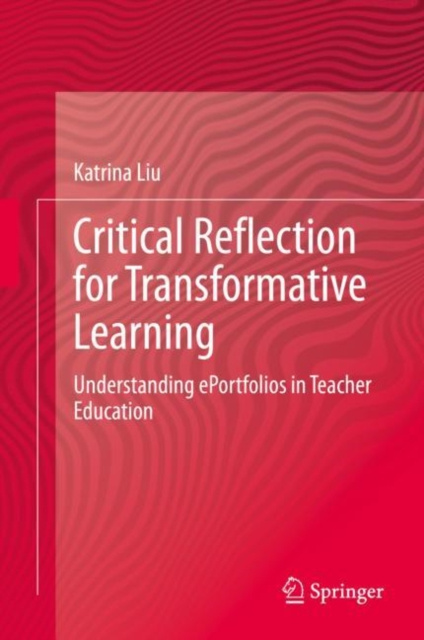 E-knjiga Critical Reflection for Transformative Learning Katrina Liu