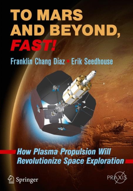 E-kniha To Mars and Beyond, Fast! Franklin Chang Diaz