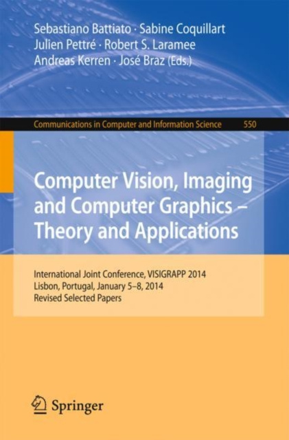 E-Book Computer Vision, Imaging and Computer Graphics - Theory and Applications Sebastiano Battiato