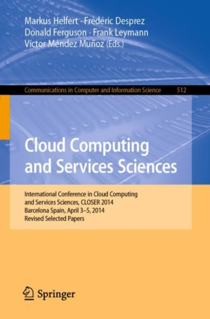 E-book Cloud Computing and Services Sciences Markus Helfert