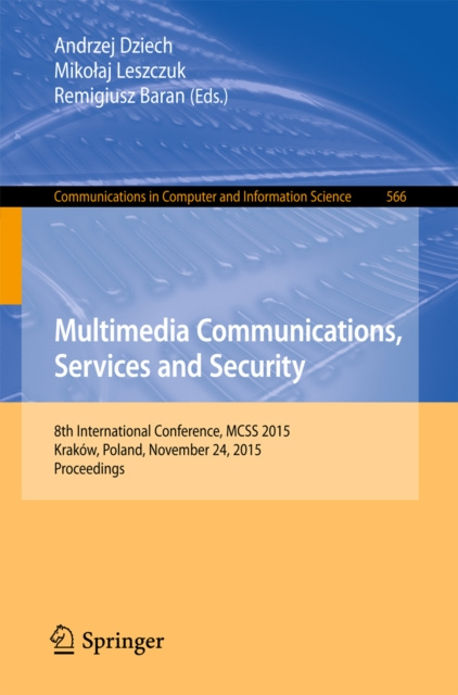E-book Multimedia Communications, Services and Security Andrzej Dziech