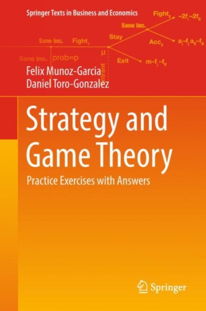 E-Book Strategy and Game Theory Felix Munoz-Garcia