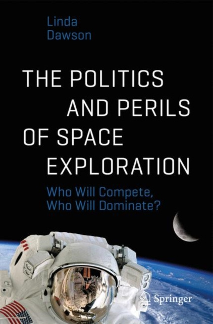 E-kniha Politics and Perils of Space Exploration Linda Dawson