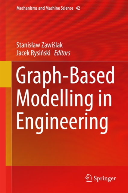 E-knjiga Graph-Based Modelling in Engineering Stanislaw Zawislak