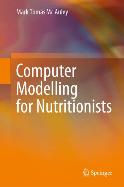 E-knjiga Computer Modelling for Nutritionists Mark Tomas Mc Auley