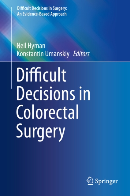 E-book Difficult Decisions in Colorectal Surgery Neil Hyman
