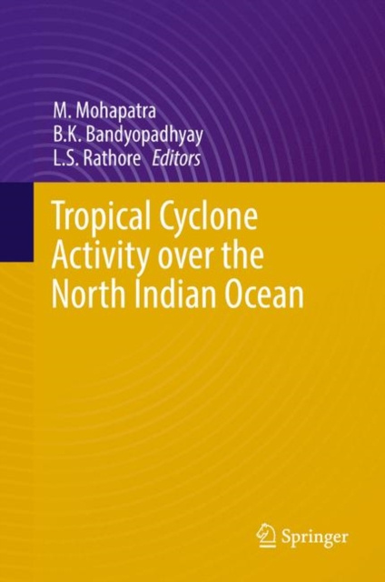 E-knjiga Tropical Cyclone Activity over the North Indian Ocean M. Mohapatra