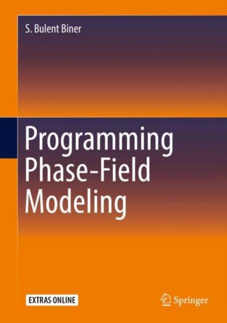 E-knjiga Programming Phase-Field Modeling S. Bulent Biner