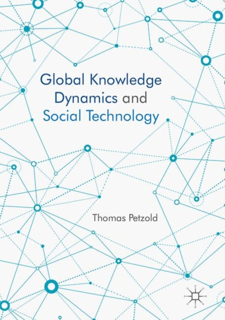 E-knjiga Global Knowledge Dynamics and Social Technology Thomas Petzold