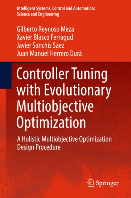 E-knjiga Controller Tuning with Evolutionary Multiobjective Optimization Gilberto Reynoso Meza